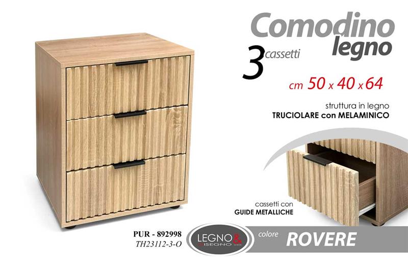 COMODINO 3 CASSETTI IN LEGNO TRUCIOLARE CON MELAMINICO, GUIDE METALLICHE ROVERE 50 X 40 X 64 CM