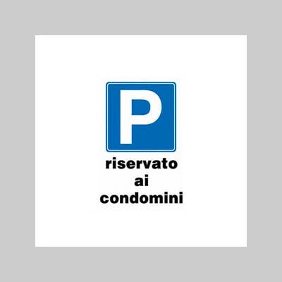 CARTELLO 'PARCHEGGIO RISERVATO AI CONDOMINI' 20x30 cm - 10 pezzi