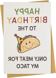 Carta di compleanno taco divertente per lui/lei - Il solo carne per il mio taco