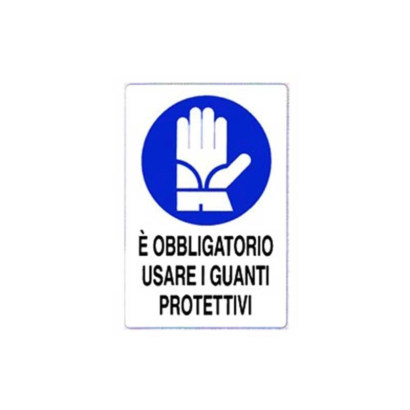 Cartello di informazione è obbligatorio usare i guanti protettivi cm 50x70