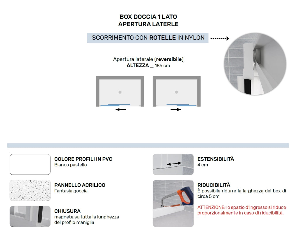 Box Doccia 1 Lato Modello Iris - Apertura Laterale Scorrevole e Reversibile