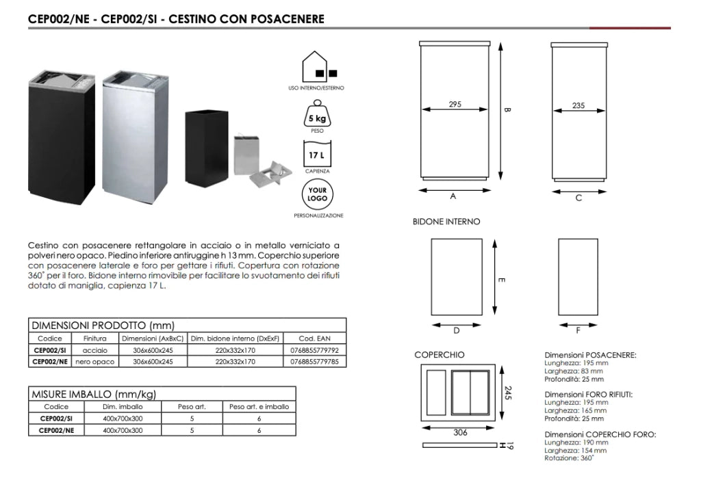 Cestino gettacarte da esterno con posacenere laterale - Acciaio